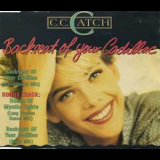 C.C.Catch - Backseat Of Your Cadillac [CDS] '1988