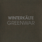 Winterkalte - Greenwar '2001