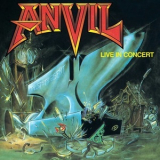 Anvil - Past And Present (Live In Concert) '1989