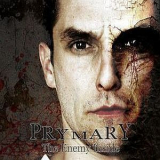 Prymary - The Enemy Inside '2009