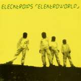 Elecktroids - Elektroworld '1995