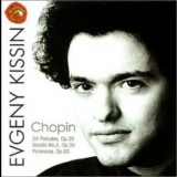 Evgeny Kissin - Chopin: 24 Preludes, Sonata No.2, Polonaise Op.53 '2000