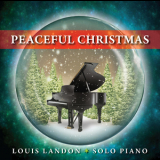 Louis Landon - Peaceful Christmas / Solo Piano '2011