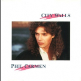 Phil Carmen - City Walls '1987