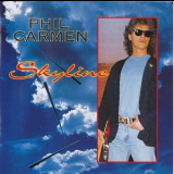 Phil Carmen - Skyline '1993