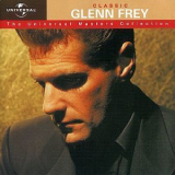 Glenn Frey - Classic - The Universal Masters Collection '2001