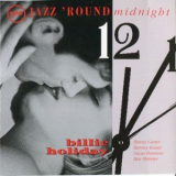 Billie Holiday - Jazz 'round Midnight '1994