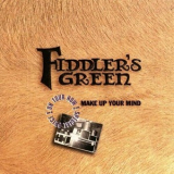Fiddler's Green - Make Up Your Mind '1996