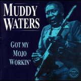 Muddy Waters - Got My Mojo Workin' '1994
