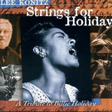 Lee Konitz - Strings For Holiday - A Tribute To Billie Holiday '1996