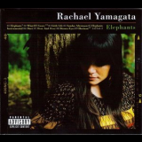 Rachael Yamagata - Elephants...Teeth Sinking Into Heart '2008