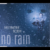 Hubert Kah - No Rain '2005