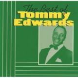 Tommy Edwards - The Best Of Tommy Edwards '1997