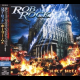 Rob Rock - Holy Hell '2005