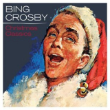 Bing Crosby - Bing Crosby's Christmas Classics '1999