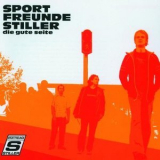 Sportfreunde Stiller - Die Gute Seite '2002