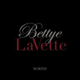 Bettye Lavette - Worthy '2015