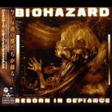 Biohazard - Reborn In Defiance (Japan Edition) '2012