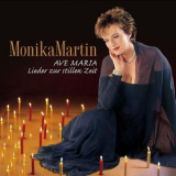 Monika Martin - Ave Maria : Lieder Zur Stillen Zeit '2004