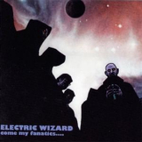 Electric Wizard - Come My Fanatics '1997
