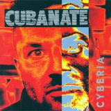 Cubanate - Cyberia '1994