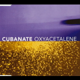 Cubanate - Oxyacetaline '1994
