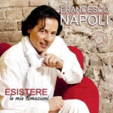 Francesco Napoli - Esistere-le Mie Emozioni '2010