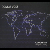 Combat Voice - Geopolitics Whispers & Agony '2014