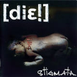 Die! - Stigmata '2006