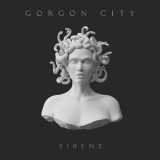 Gorgon City - Sirens [us Deluxe Version] '2014