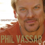 Phil Vassar - Greatest Hits Volume 1 '2006