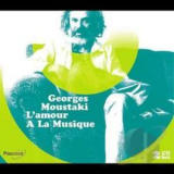 Georges Moustaki - L'amour A La Musique - The Hits Live '2007