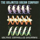 The Unlimited Dream Company - Voltage Controlled Dreaming '1995