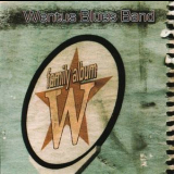 Wentus Blues Band - Family Album '2004