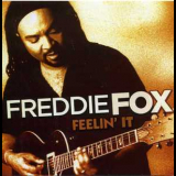 Freddie Fox - Feelin' It '2008