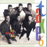 Take 6 - So Much 2 Say '1990