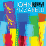 John Pizzarelli - Double Exposure '2012