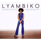 Lyambiko - Something Like Reality '2010