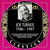 Big Joe Turner - 1946-1947 '1998