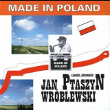 Jan Ptaszyn Wroblewski - Made In Poland '1995