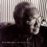 Ellis Marsalis - Whistle Stop '1994