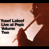 Yusef Lateef - Live At Pep's Volume Two '1964