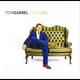 Tom Gaebel - Goodlife '2007