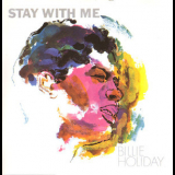 Billie Holiday - Stay With Me '1958