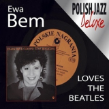 Ewa Bem - Loves The Beatles '1984