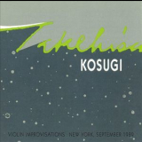 Takehisa Kosugi - Violin Improvisations '1990