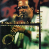 Michael Brecker - The Cost Of Living '1989