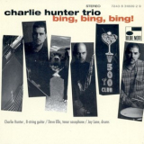 Charlie Hunter Trio - Bing, Bing, Bing! '1995