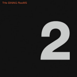 The Dining Rooms - Numero Deux '2001