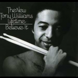 Tony Williams - Believe It '1975